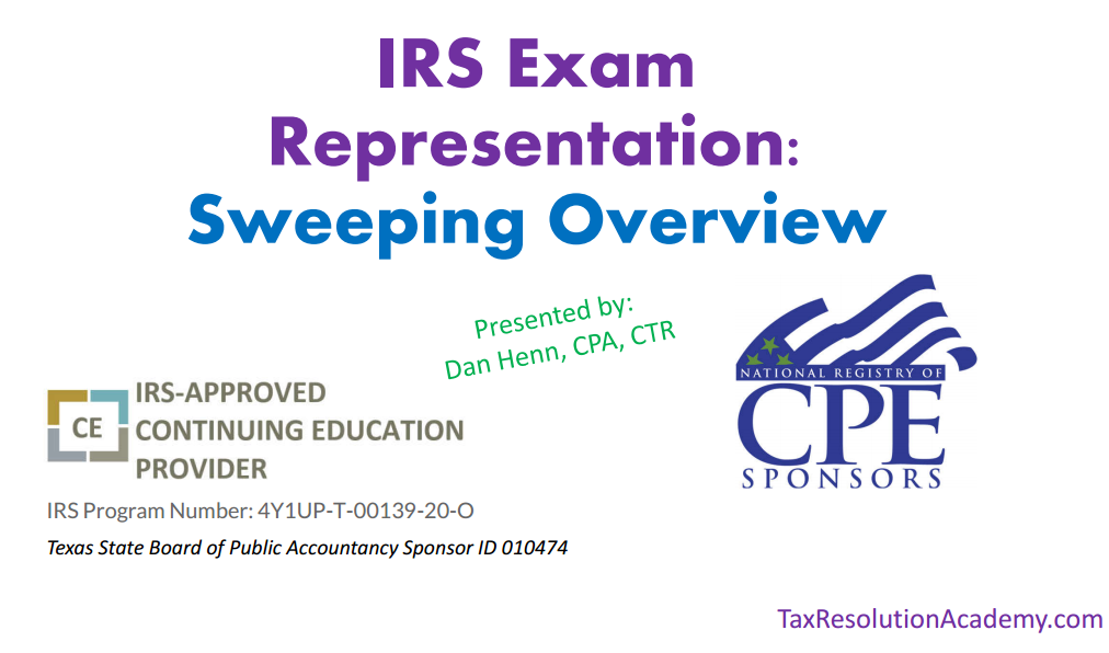 IRS Examination Representation: A Sweeping Overview