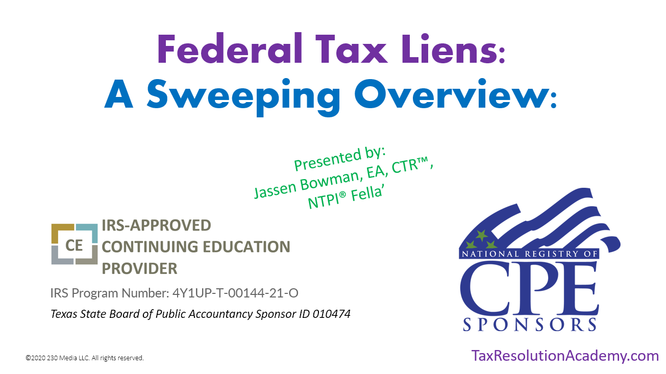 Federal Tax Liens: A Sweeping Overview