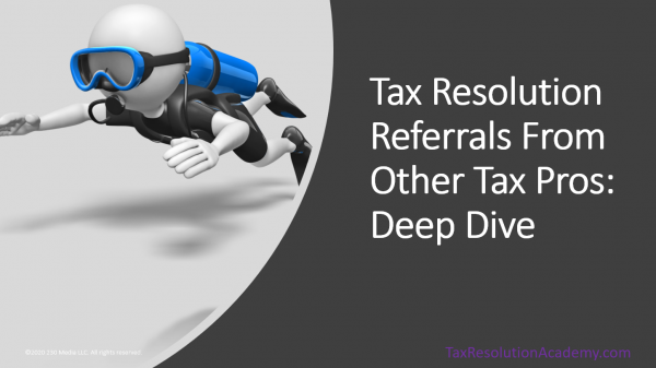 Deep dive on getting referrals from tax pros.